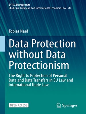 cover image of Data Protection without Data Protectionism